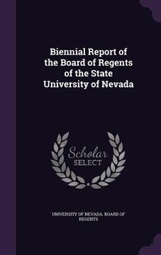 portada Biennial Report of the Board of Regents of the State University of Nevada (in English)