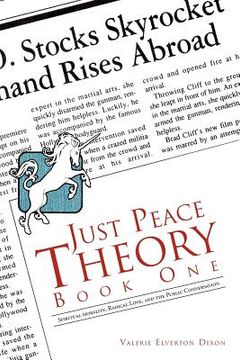 portada just peace theory book one: spiritual morality, radical love, and the public conversation (en Inglés)