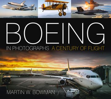 portada Boeing in Photographs: A Century of Flight (en Inglés)