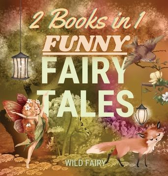 portada Funny Fairy Tales: 2 Books in 1 (in English)