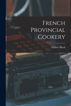 portada French Provincial Cookery (en Inglés)