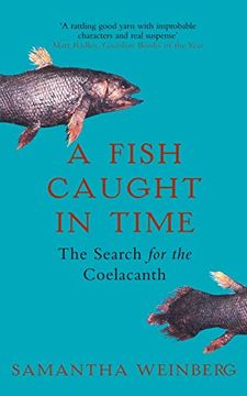 portada A Fish Caught in Time: The Search for the Coelacanth (in English)