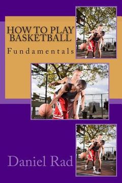 portada How To Play Basketball (in English)
