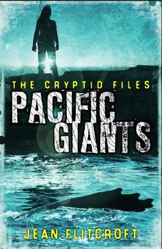 portada The Cryptid Files: Pacific Giants (en Inglés)