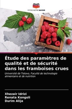 portada Étude des paramètres de qualité et de sécurité dans les framboises crues (in French)