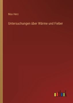 portada Untersuchungen über Wärme und Fieber (en Alemán)