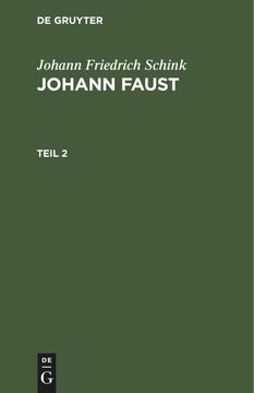 portada Johann Friedrich Schink: Johann Faust. Teil 2 (en Alemán)