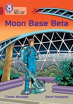 portada Moon Base Beta: Band 14/Ruby (in English)