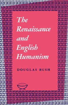 portada The Renaissance and English Humanism (Alexander Lectures)