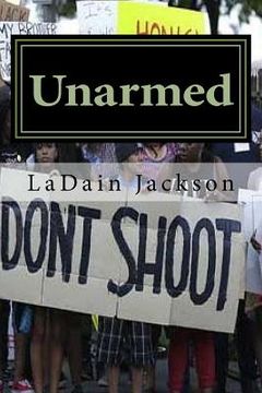 portada Unarmed (en Inglés)