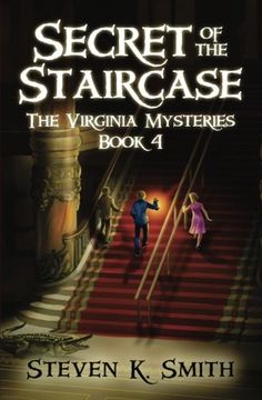 portada Secret of the Staircase (The Virginia Mysteries) (Volume 4) (en Inglés)