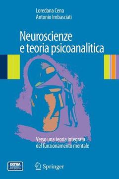 portada Neuroscienze E Teoria Psicoanalitica: Verso Una Teoria Integrata del Funzionamento Mentale (en Italiano)
