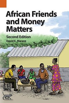 portada African Friends and Money Matters: Observations from Africa, Second Edition (en Inglés)