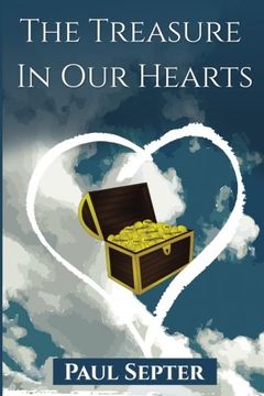 portada The Treasure In Our Hearts: God's Love Shed Abroad (Divine Love Masterclass Series) (Volume 1)