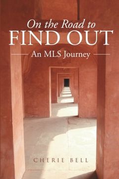 portada On the Road to Find Out: An mls Journey (in English)