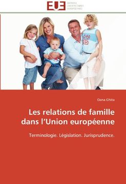 portada Les Relations de Famille Dans L'Union Europeenne