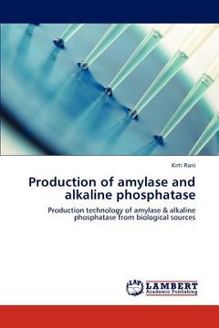 portada production of amylase and alkaline phosphatase (en Inglés)