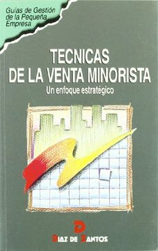 portada Técnicas de la Venta Minorista: Un Enfoque Estratégico (in Spanish)