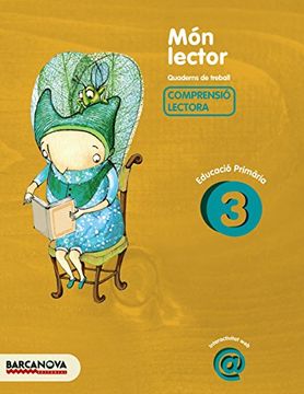 portada Món Lector, 3 Educació Primària (Baleares, Cataluña). Quadern de Treball de Comprensió Lectora