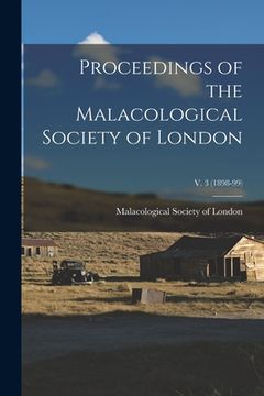 portada Proceedings of the Malacological Society of London; v. 3 (1898-99) (en Inglés)
