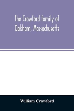 portada The Crawford family of Oakham, Massachusetts (in English)