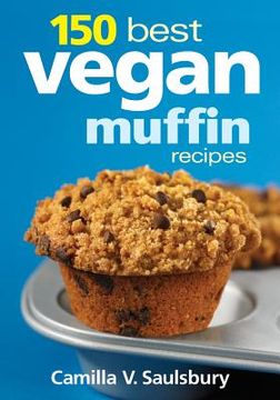 portada 150 best vegan muffin recipes