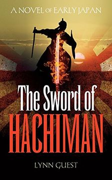 portada The Sword of Hachiman: A Novel of Early Japan (en Inglés)