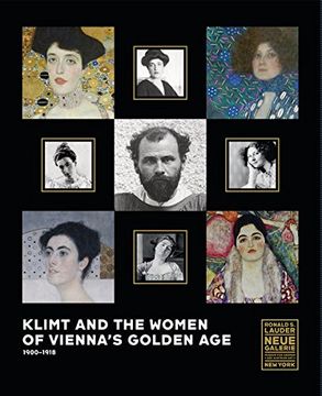 portada Klimt and the Women of Vienna's Golden Age, 1900–1918 (en Inglés)
