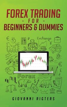 portada Forex Trading for Beginners & Dummies (in English)