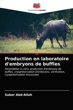 portada Production en laboratoire d'embryons de buffles (en Francés)