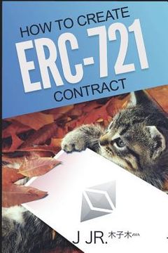 portada How to create ERC-721 Contract? (en Inglés)