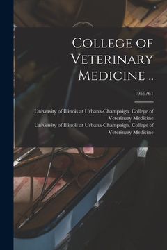 portada College of Veterinary Medicine ..; 1959/61 (en Inglés)