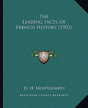 portada the leading facts of french history (1903) (en Inglés)