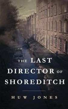 portada The Last Director of Shoreditch