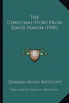 portada the christmas story from david harum (1900) (en Inglés)