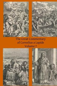 portada The Great Commentary of Cornelius a Lapide (en Inglés)