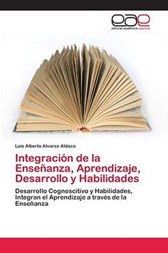 portada Integración de la Enseñanza, Aprendizaje, Desarrollo y Habilidades