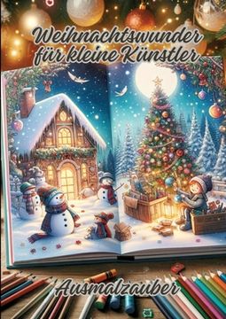 portada Weihnachtswunder für kleine Künstler: Ausmalzauber (en Alemán)