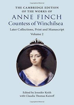 portada The Cambridge Edition of the Works of Anne Finch, Countess of Winchilsea: Volume 2 (The Cambridge Edition of the Works of Anne Finch, Countess of Winchilsea 2 Volume Hardback Set) (en Inglés)