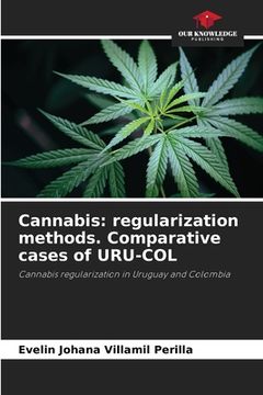 portada Cannabis: regularization methods. Comparative cases of URU-COL (en Inglés)