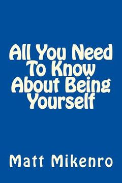 portada All You Need To Know About Being Yourself