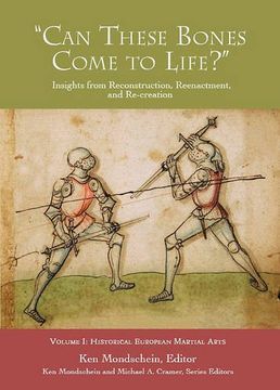 portada 'Can These Bones Come to Life?', Volume 1: Historical European Martial Arts (en Inglés)