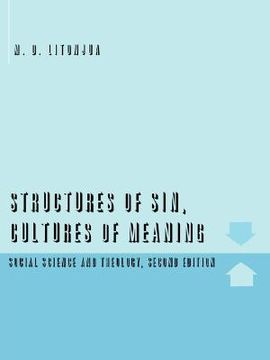 portada structures of sin, cultures of meaning: social science and theology, second edition (en Inglés)