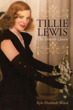 portada Tillie Lewis: The Tomato Queen (in English)