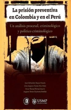 portada La Prision Preventiva en Colombia y en el Peru