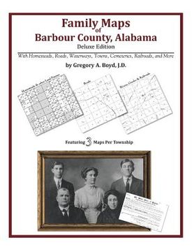 portada Family Maps of Barbour County, Alabama, Deluxe Edition (en Inglés)