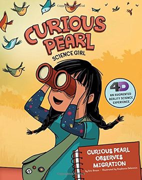 portada Curious Pearl Observes Migration: 4D An Augmented Reality Science Experience (Curious Pearl, Science Girl 4D)