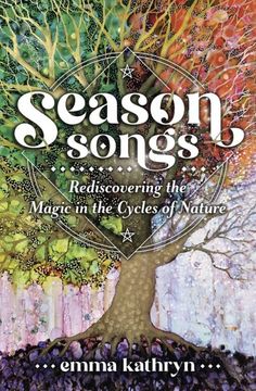 portada Season Songs: Rediscovering the Magic in the Cycles of Nature 