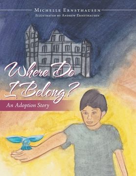 portada Where do i Belong? An Adoption Story (en Inglés)