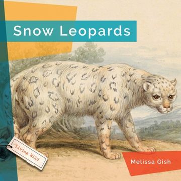 portada Snow Leopards (en Inglés)
